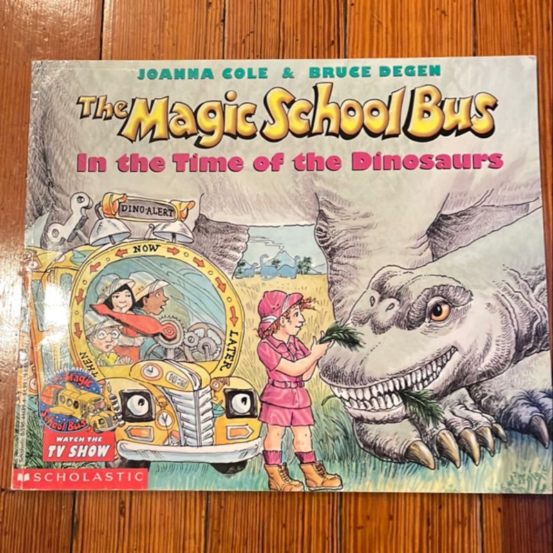 The Magic School Bus in the Time of the Dinosaurs