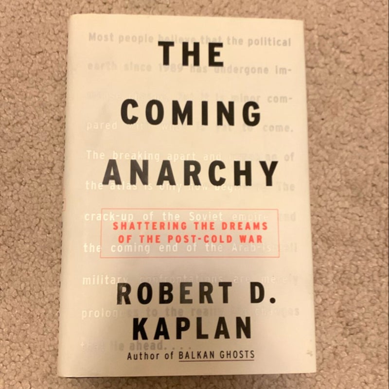 The Coming Anarchy