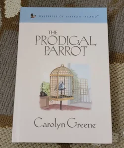 The Prodigal Parrot