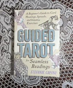 Guided Tarot for Seamless Readings