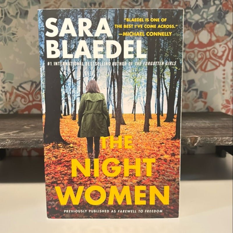 The Night Women (previously Published As Farewell to Freedom)