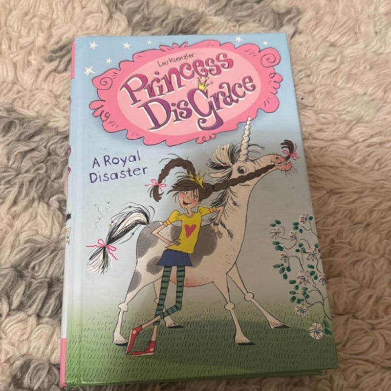 Princess DisGrace: a Royal Disaster