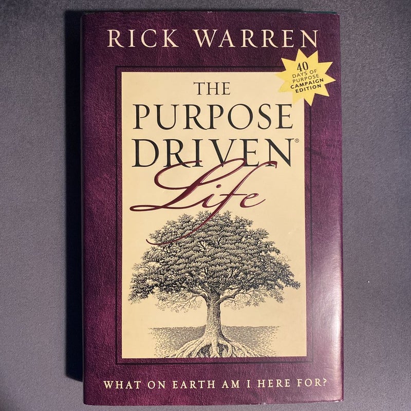 The Purpose Driven Life