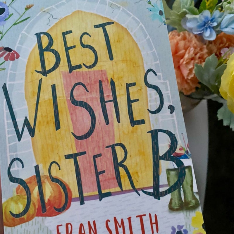 Best Wishes, Sister B