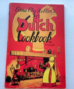 Edna Eby Heller’s Dutch Cookbook 