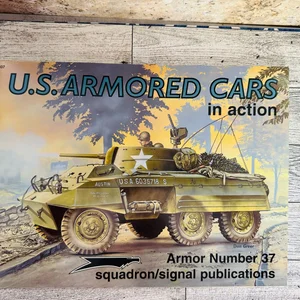 U. S. Armored Cars in Action