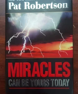 Miracles Can Be Yours Today