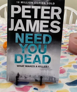 Need You to Die (uncorrected proof)