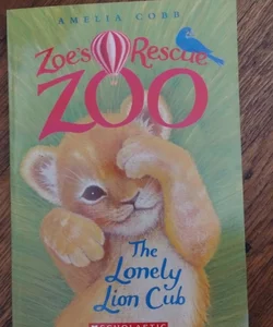 Zoes rescue zoo the lonely lions club