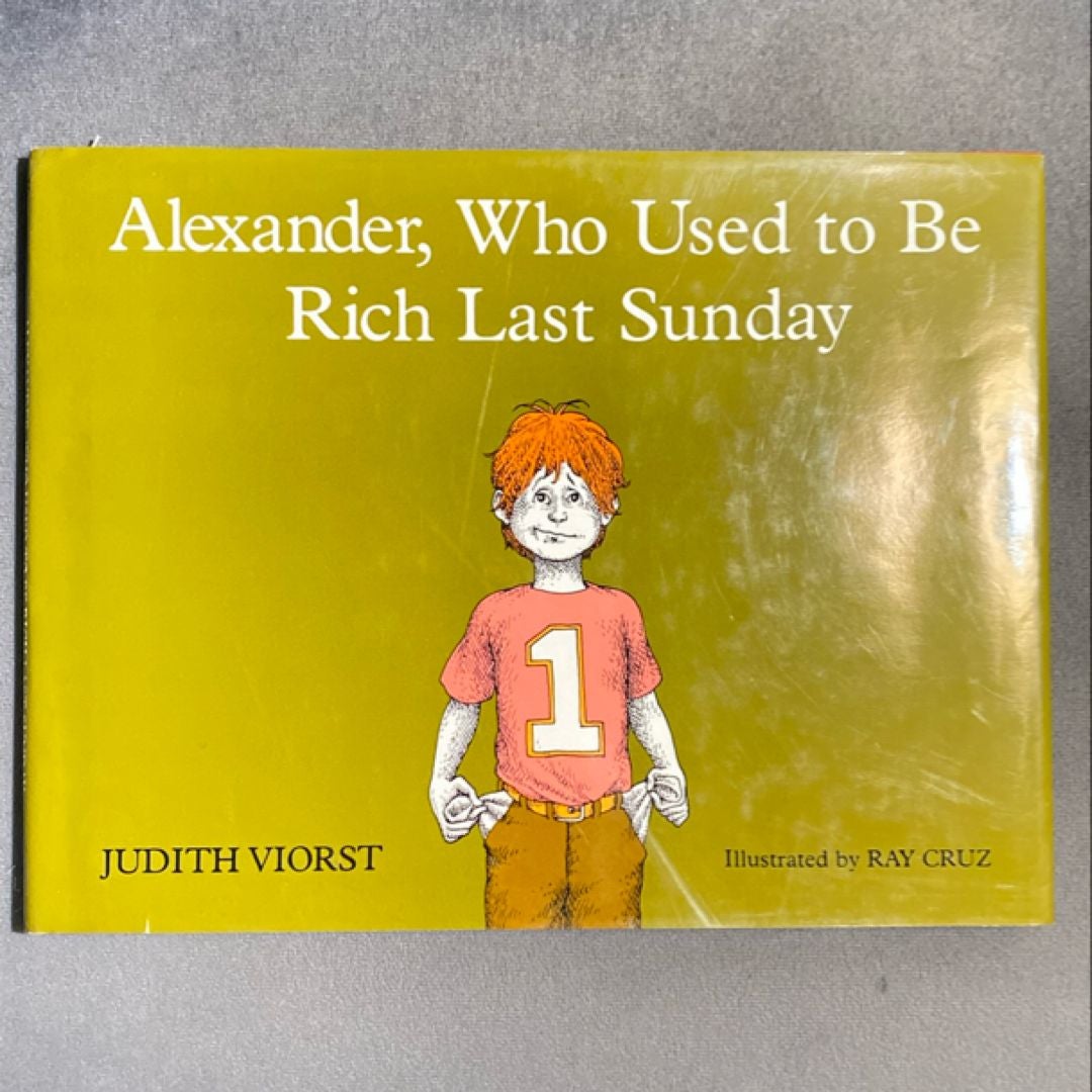 Alexander, Who Used to Be Rich Last Sunday