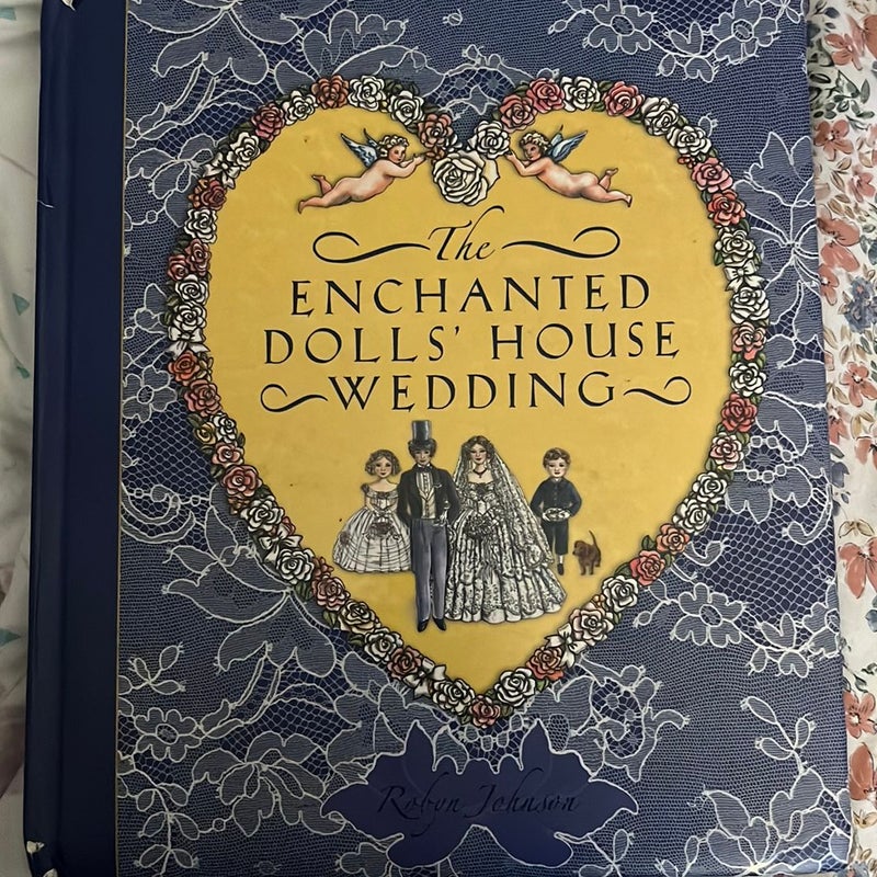 The Enchanted Dolls' House Wedding