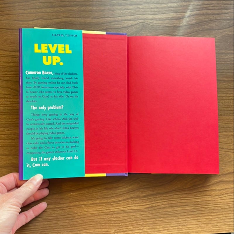 Level 13 (a Slacker Novel) (First Edition)