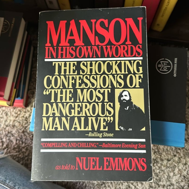 Manson in His Own Words