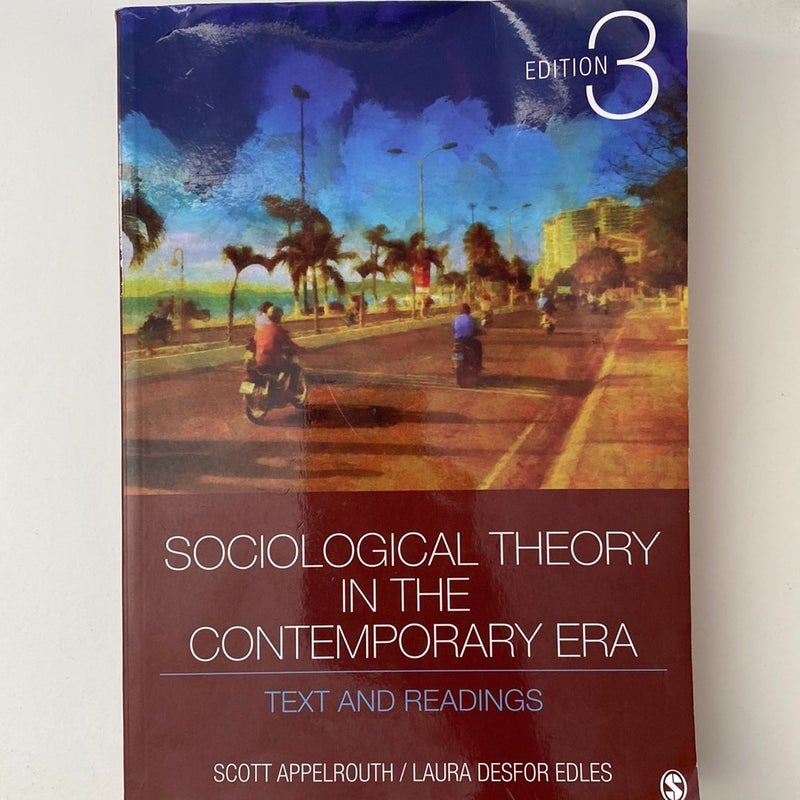 Sociological Theory in the Contemporary Era