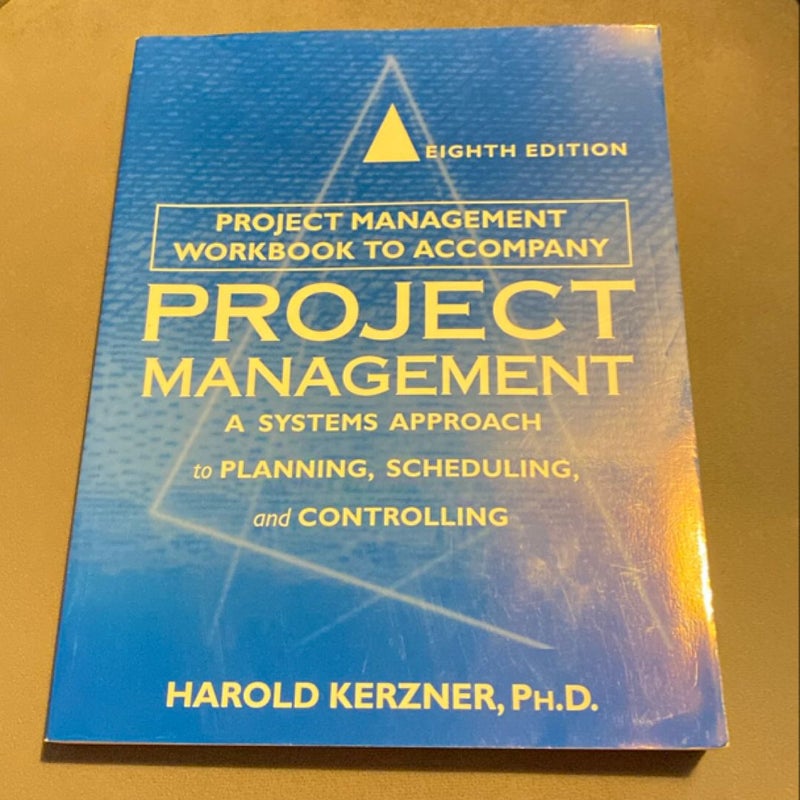 Project Management Workbook, to Accompany Project Management