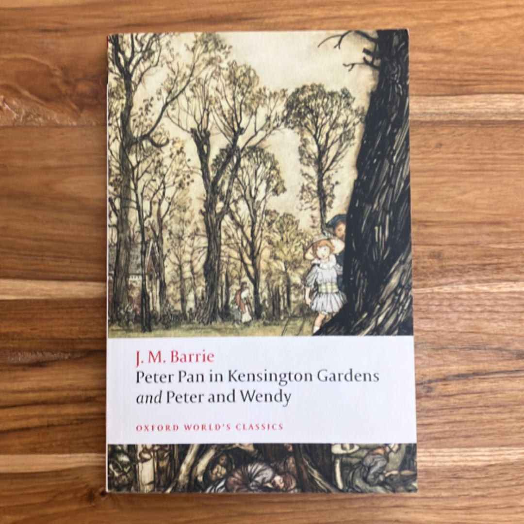 Peter Pan in Kensington Gardens / Peter and Wendy