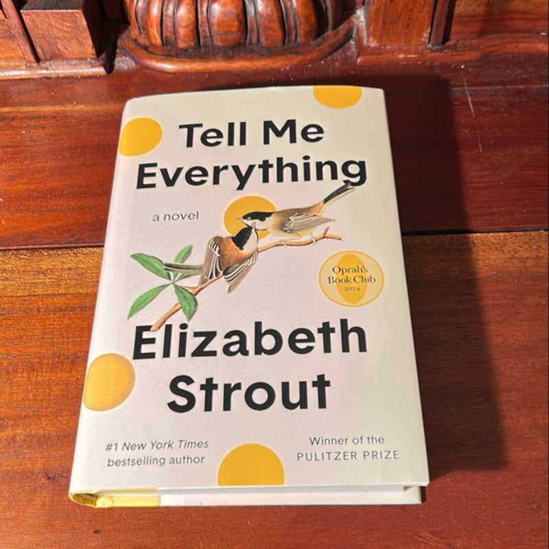 Tell Me Everything (1st Ed/1st)