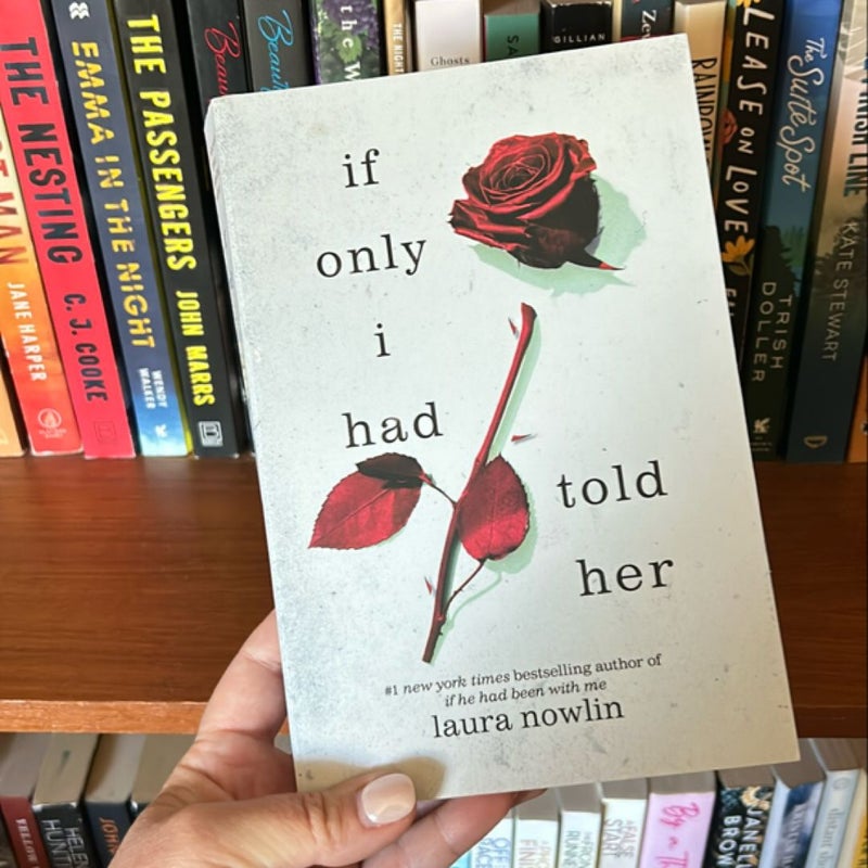 If Only I Had Told Her