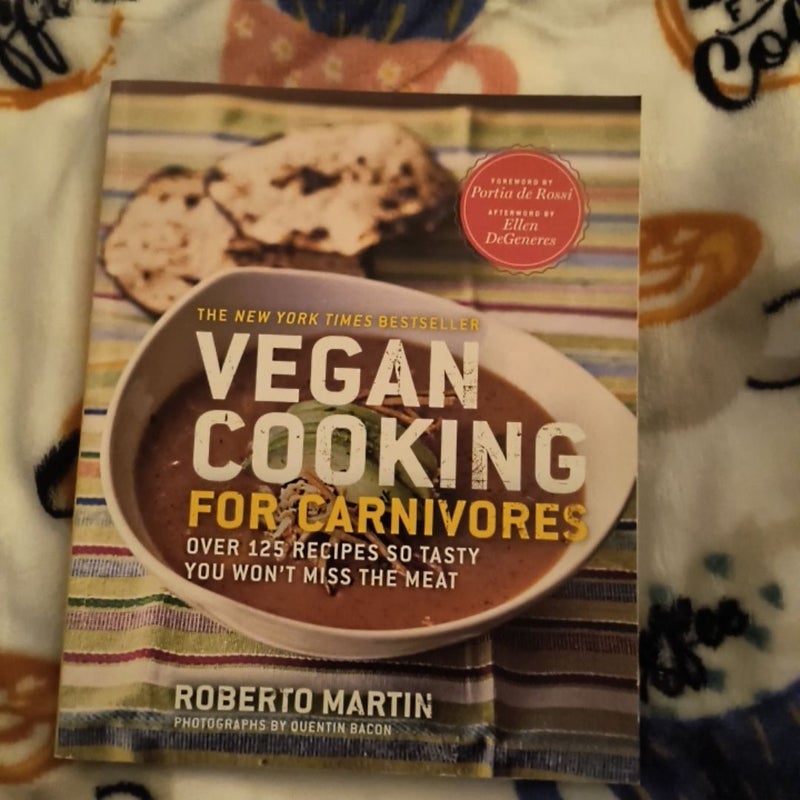 Vegan Cooking for Carnivores