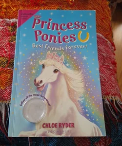 Princess Ponies 6: Best Friends Forever!