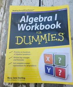 Algebra I Workbook for Dummies®