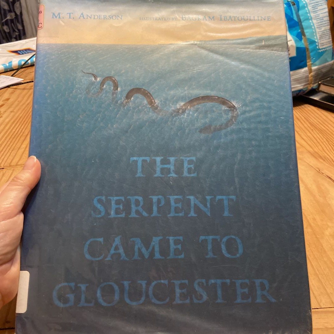 Gloucester　T.　Anderson,　Came　Hardcover　The　to　M.　Serpent　by　Pangobooks