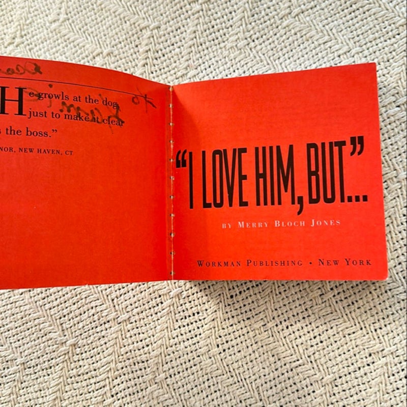 I Love Him, But...