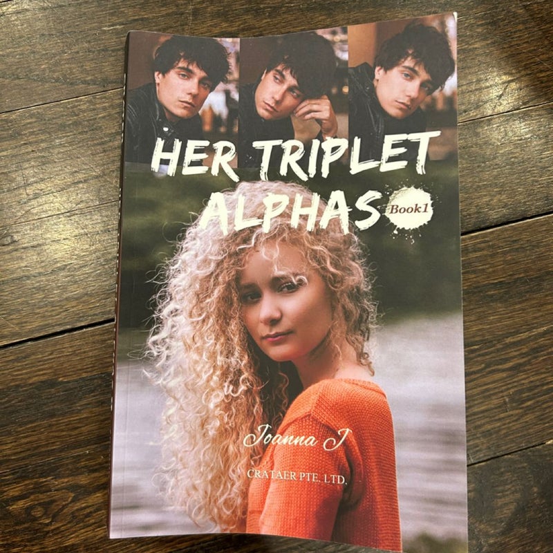 Her Triplet Alphas（Book 1)