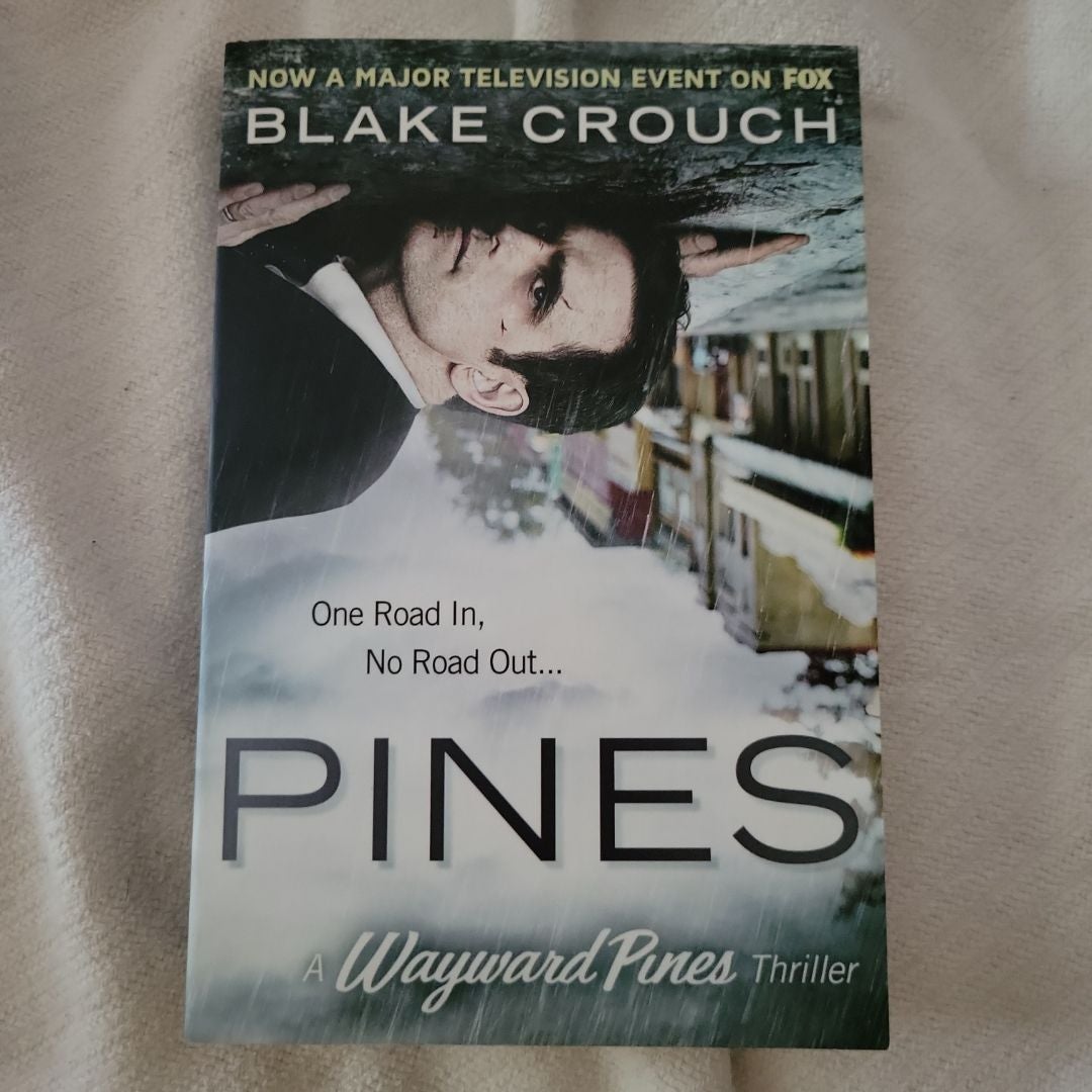 Pines by Blake Crouch