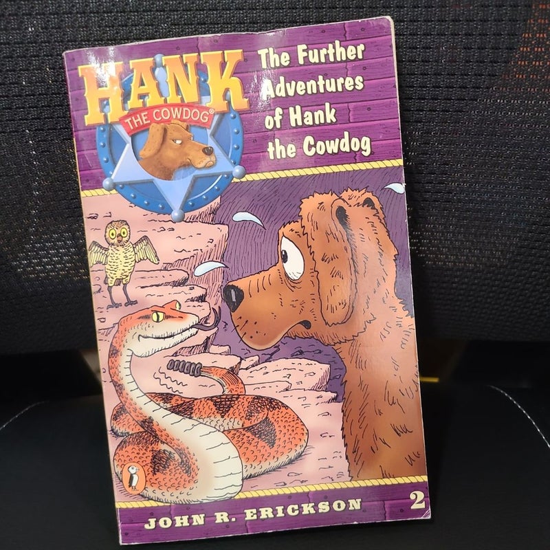 The Further Adventures of Hank the Cowdog