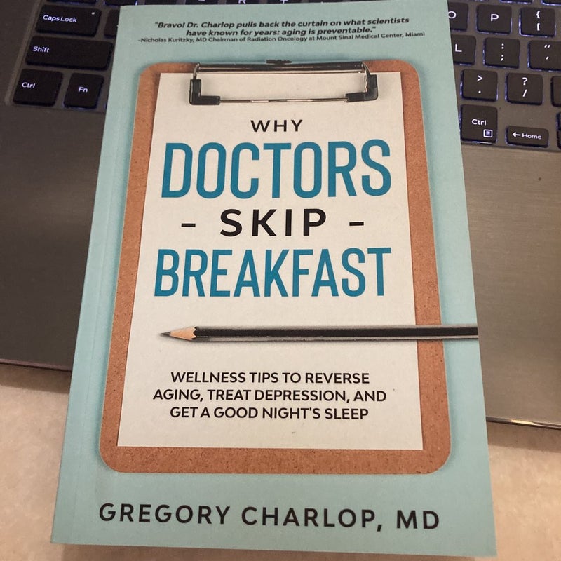 Why Doctors Skip Breakfast