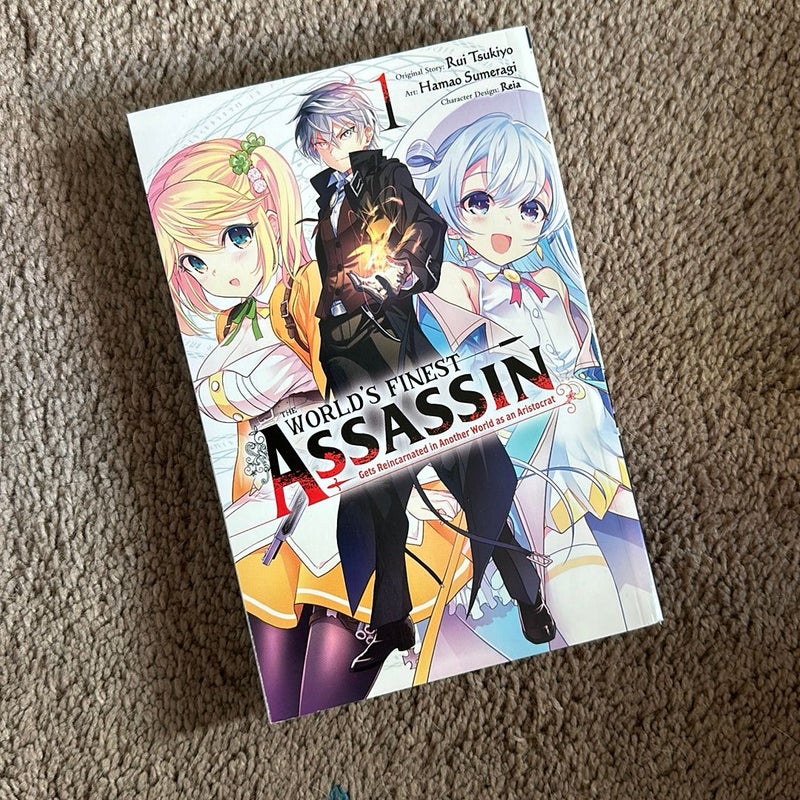 The World's Finest Assassin Gets Reincarnated in Another World As an Aristocrat, Vol. 1 (manga)