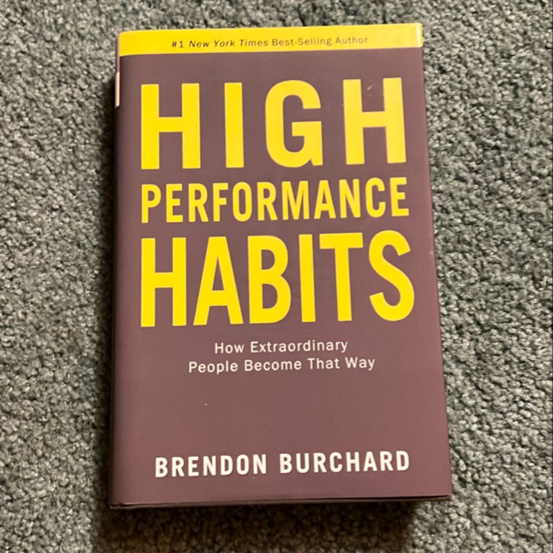 High Performance Habits