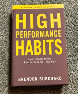 High Performance Habits