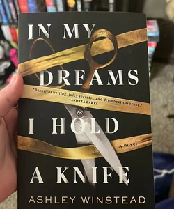 In My Dreams I Hold a Knife