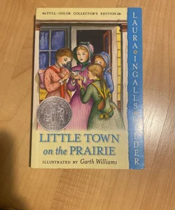 Little Town on the Prairie: Full Color Edition