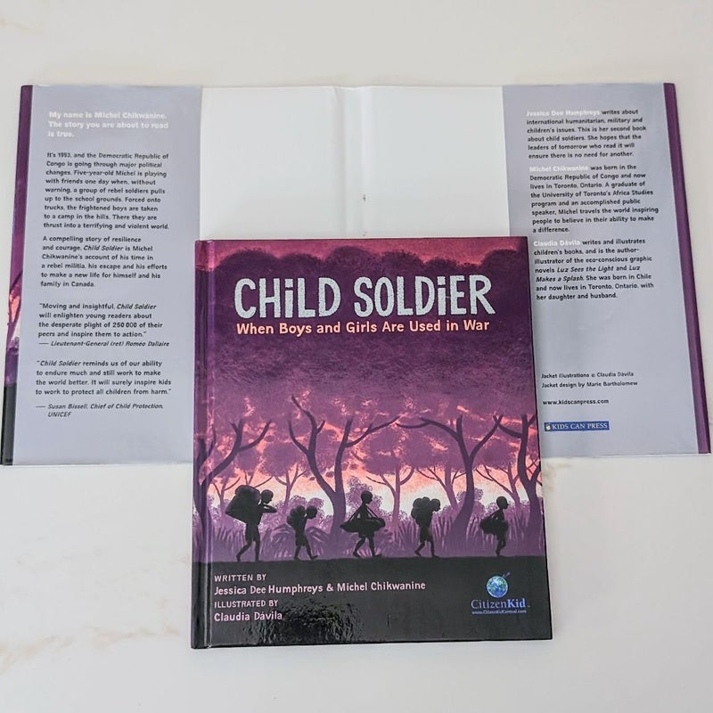 Child Soldier: When Boys and Girls Are Used in War