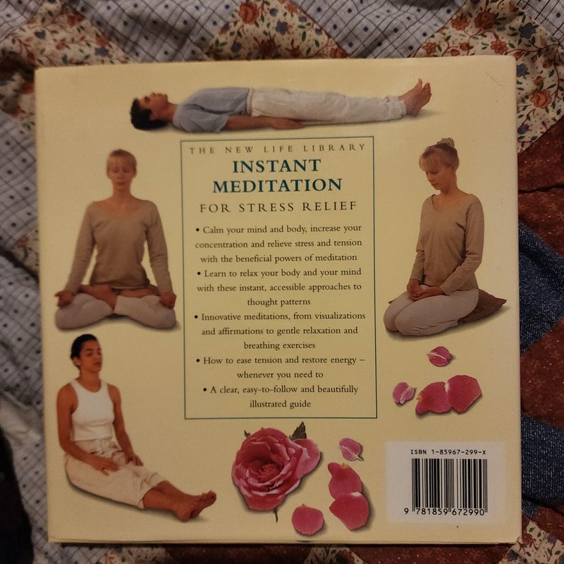 Instant Meditation for Stress Relief