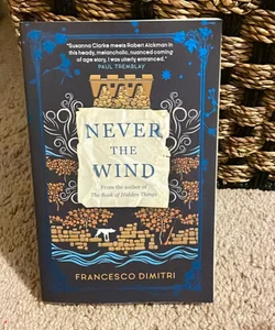 Never the Wind