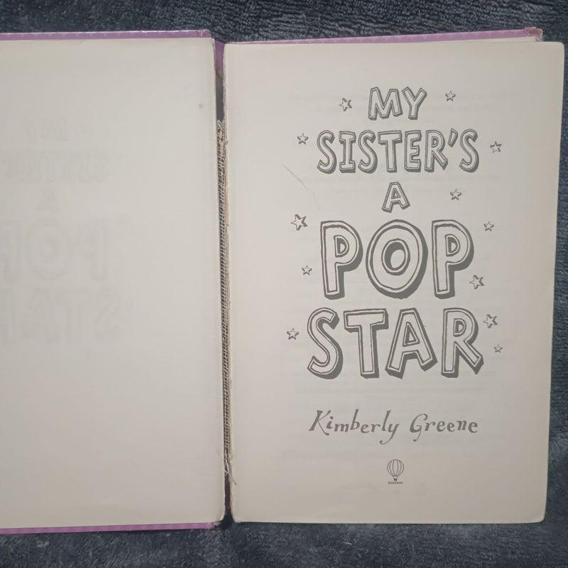My Sister's a Pop Star