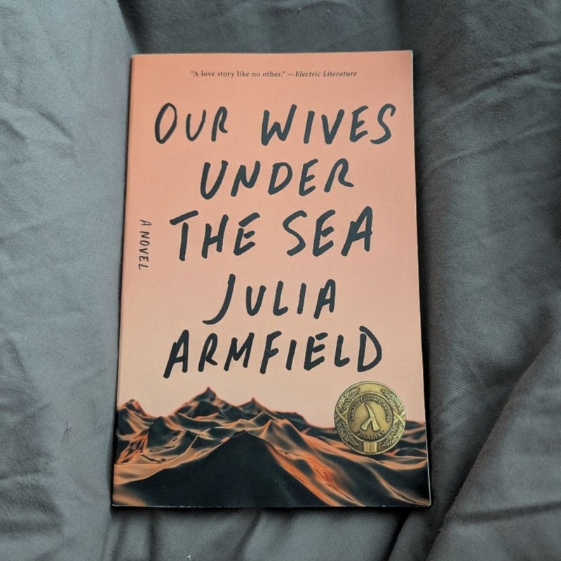 Our Wives under the Sea