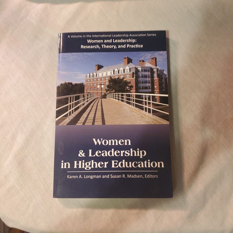 Women and Leadership in Higher Education