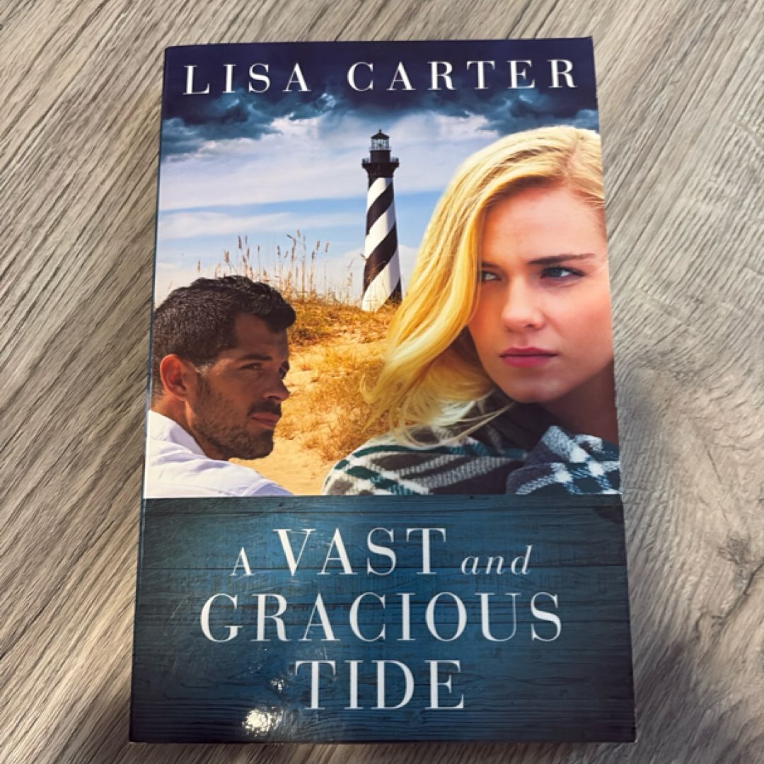 A Vast and Gracious Tide