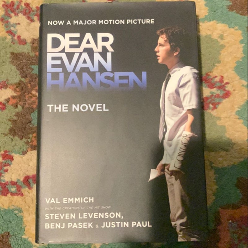 Dear Evan Hansen: the Novel