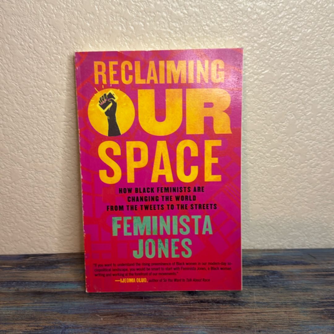 Reclaiming Our Space