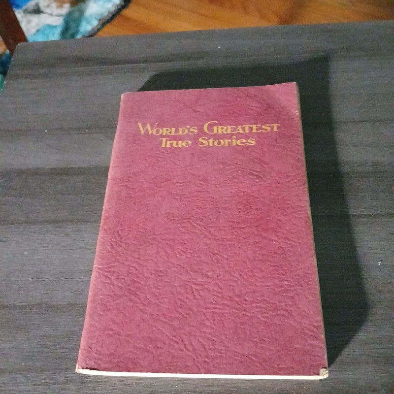 Worlds Greatest True Stories