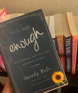 You Are Enough