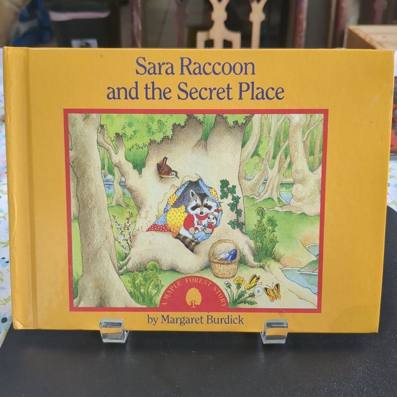 Sara Raccoon and the Secret Place