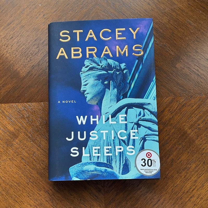 While Justice Sleeps