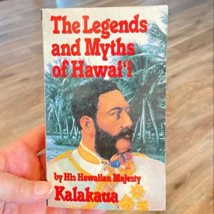 The Legends and Myths of Hawaii